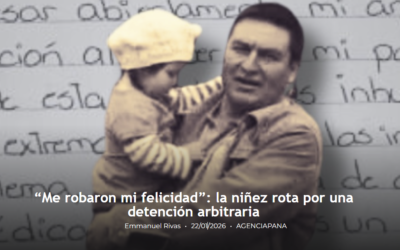 “Me robaron mi felicidad”: la niñez rota por una detención arbitraria