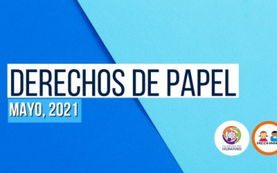 Derechos de Papel: Situación de derechos humanos de niños, niñas y adolescentes en Venezuela en el mes de mayo 2021